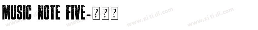 Music Note Five字体转换